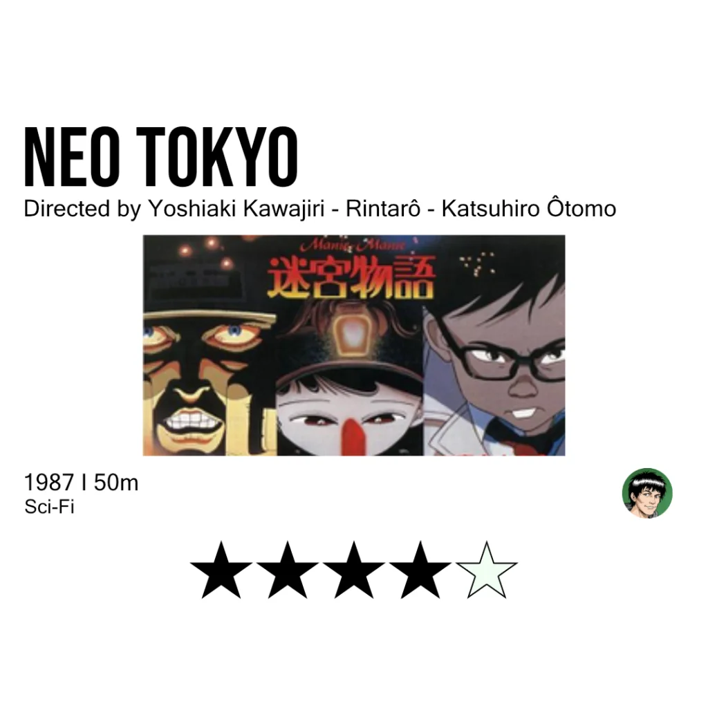 On a white background, the title "Neo Tokyo" is prominently displayed in large font at the top. Below it, in the center, is a screenshot of the movie cover, which features the three faces of the main characters from the individual short stories. Underneath the image, the release date is listed as "1987" along with the movie's runtime, "50 min." Beneath this, there are four black stars out of five, with the fifth star left white.