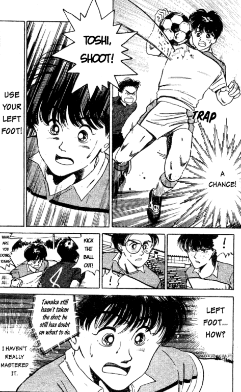 Read World Cup Football Manga To Keep The Excitement Going 13 "Shoot! manga page, multiple panels: a boy named Toshi is urged to shoot and use his left foot as he traps and controls the ball mid-air, sparking a chance. Following panels show teammates and spectators reacting with alarm, and a close-up of Toshi doubting himself, thinking he hasn't really mastered his left foot shot."